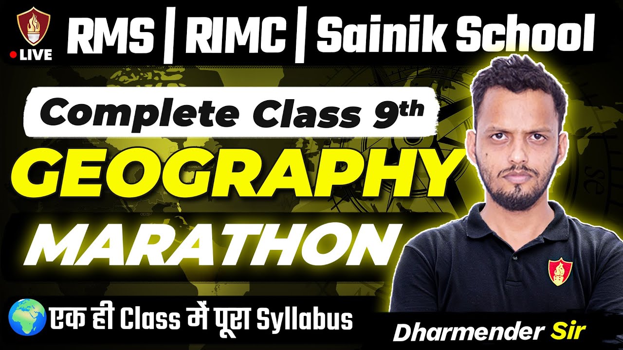 Complete Class 9 Geography Marathon | Sainik School Coaching | RMS | RIMC | AISSEE GK