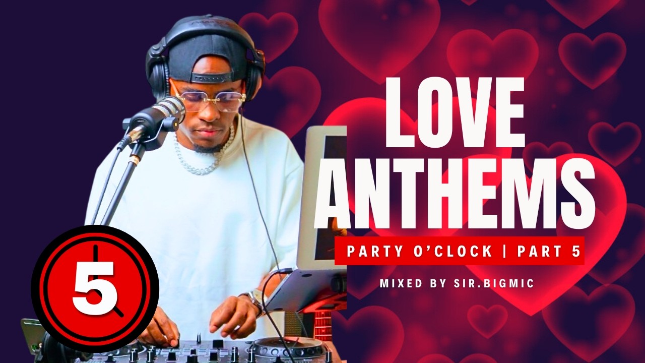 Party O'Clock Ft. Sir Bigmic Part 5