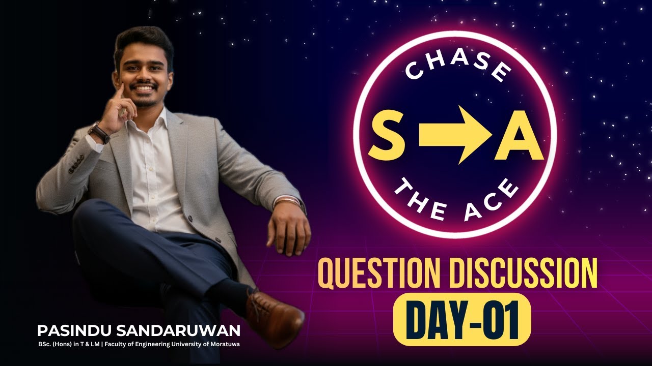 🔴LIVE | S TO A QUESTION DISCUSSION | DAY-01 | Pasindu Sandaruwan-Physics