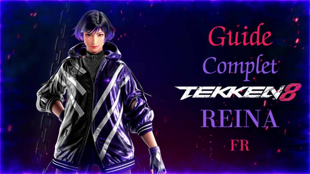 Le seul Tuto dont tu as besoin pour jouer Reina // Guide Tekken 8 [FR]
