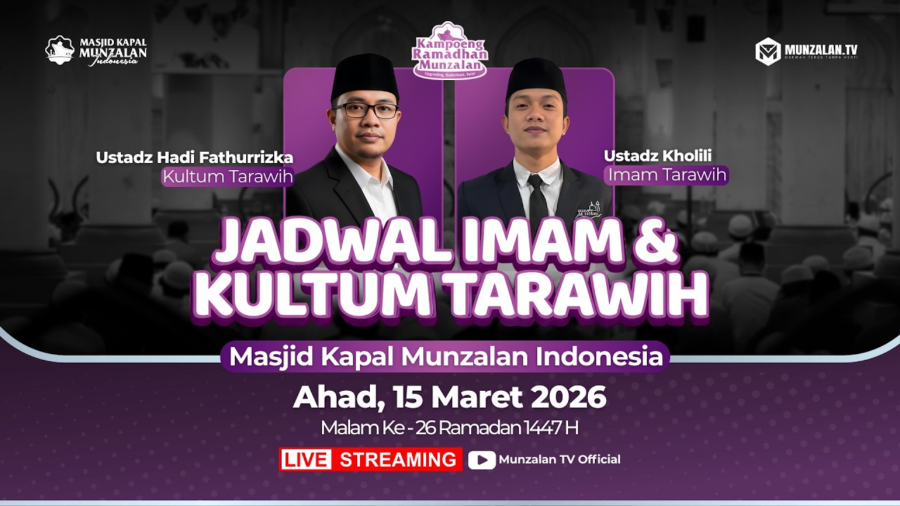 🔴 [LIVE] SHOLAT TARAWIH - MALAM KE-25 RAMADAN 1447 H | MASJID KAPAL MUNZALAN INDONESIA