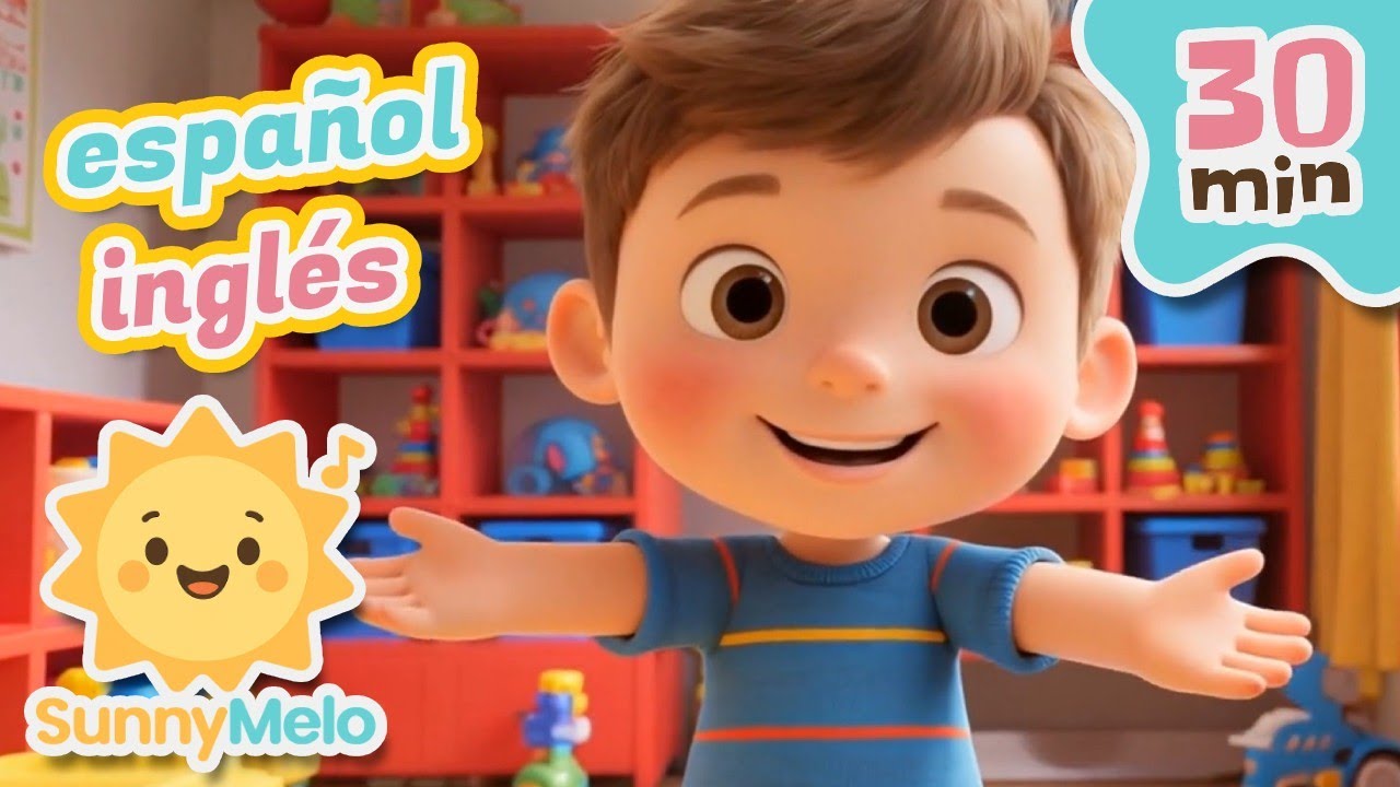 Canciones infantiles 30 minutos 🎵 | 5 canciones para niños pequeños en Español y Inglés