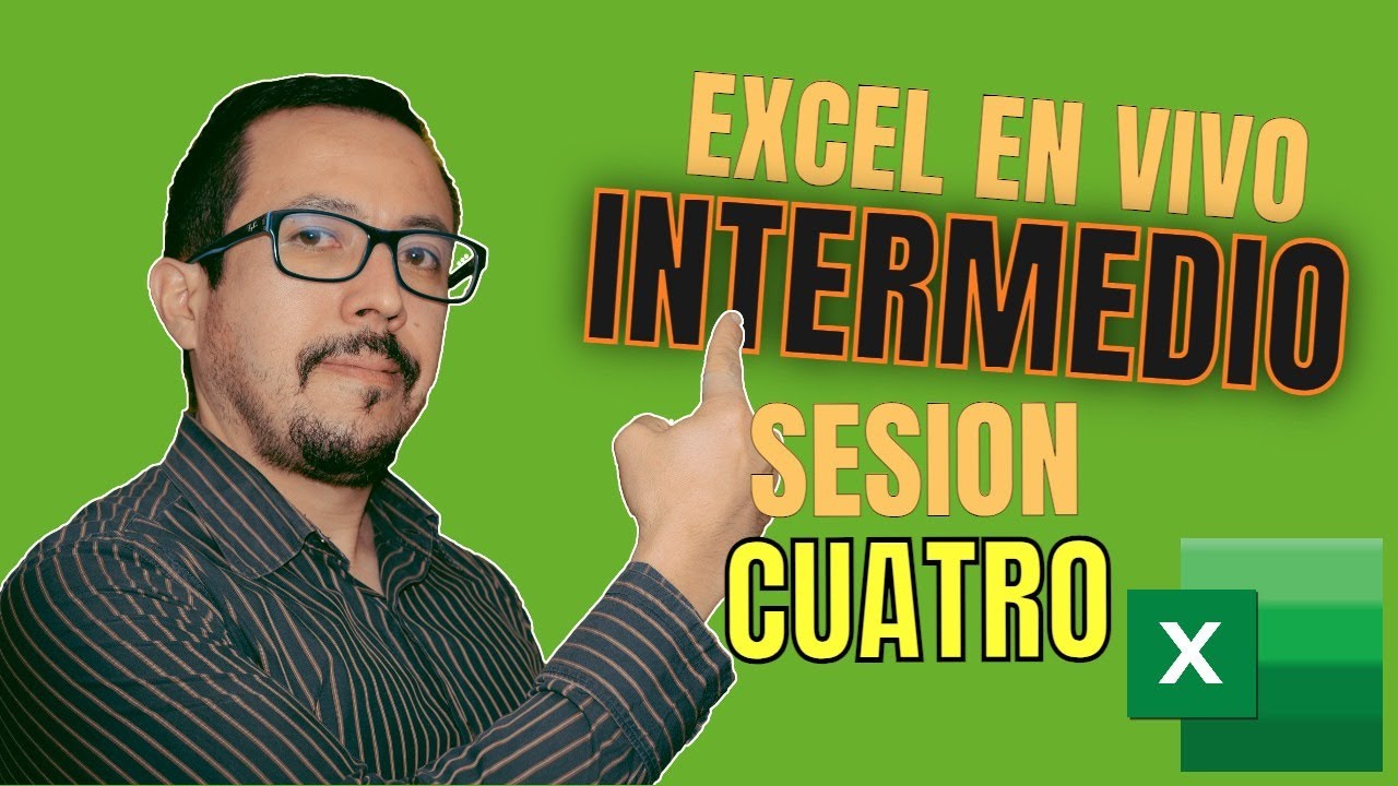 🔴 Excel Intermedio EN VIVO Sesion CUATRO. TABLAS DINAMICAS