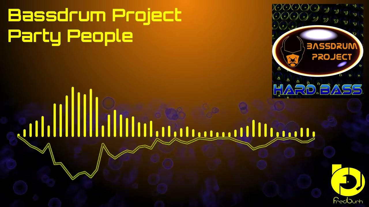 Bassdrum Project - Party People 2001