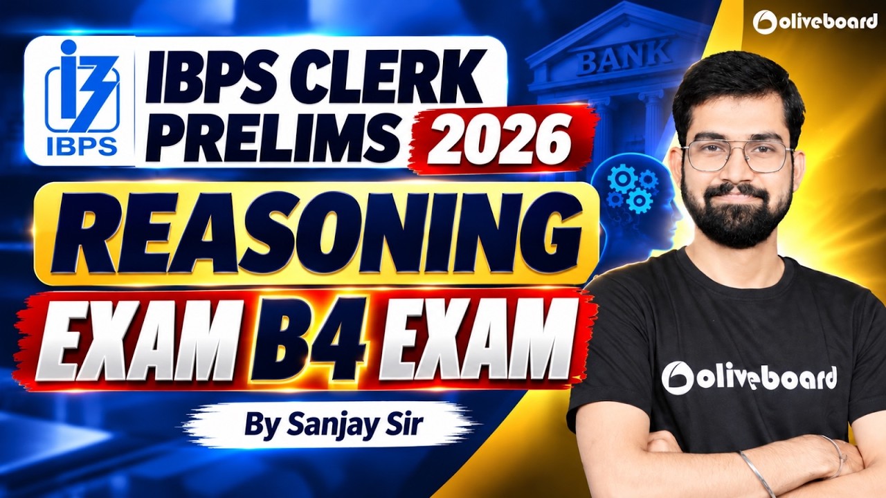 IBPS Clerk Prelims 2026 | Reasoning | Exam Before Exam | Sanjay Sir | Oliveboard