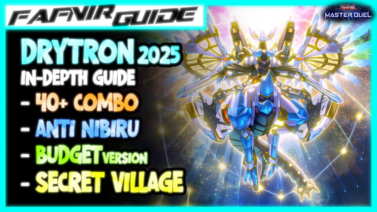 MASTER DUEL | DRYTRON - FULL IN-DEPTH GUIDE TO MASTER DRYTRON IN 2025!