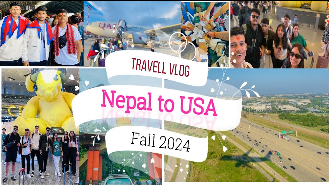 Travel Vlog Nepal to USA Fall 2024 | La Tech University