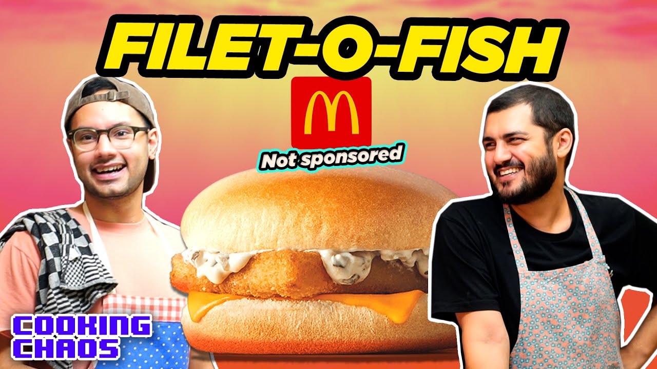 We made AR’s favourite Filet-o-Fish from McDonalds - Maula Jatt Special | Cooking Chaos