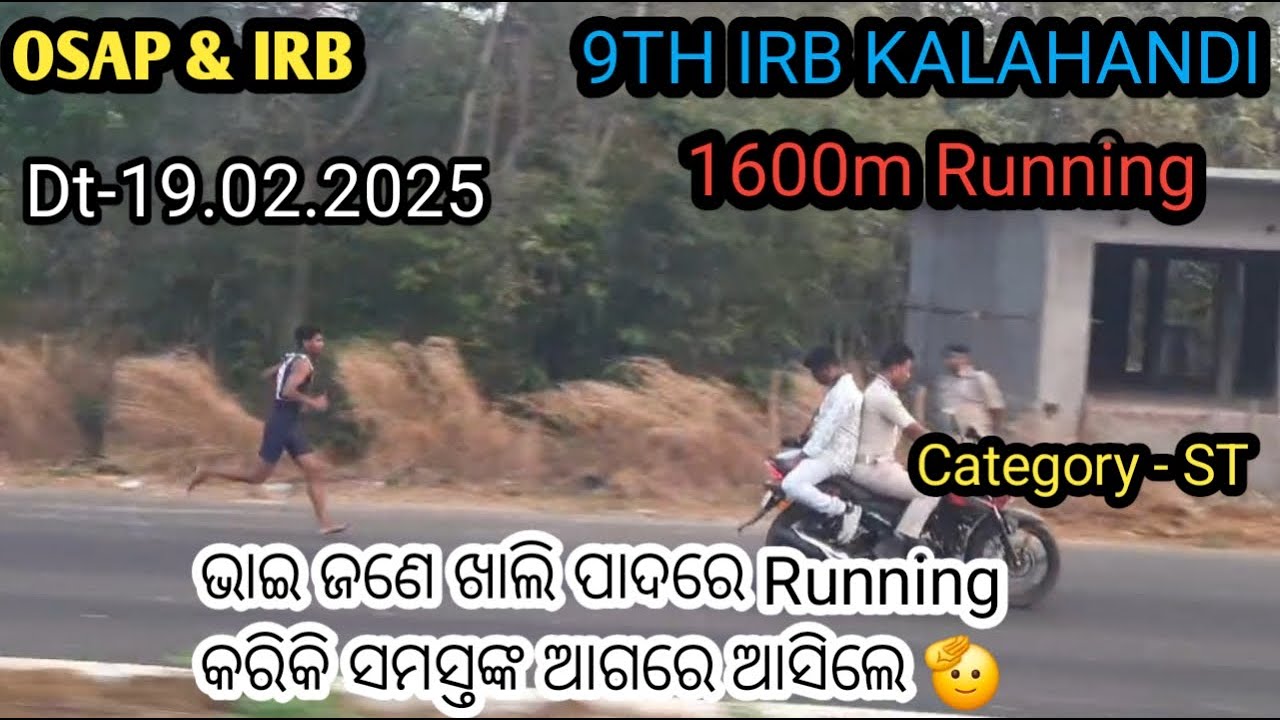 9th IRBN Kalahandi, 1600m Running || 4th Day || OSAP & IRB Physical Test ||