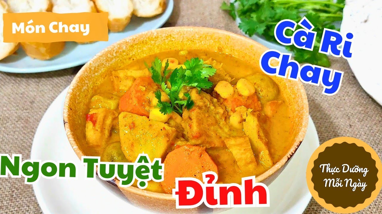 Cách nấu Cà Ri Chay đúng cách, siêu ngon mà lại không sạm, 