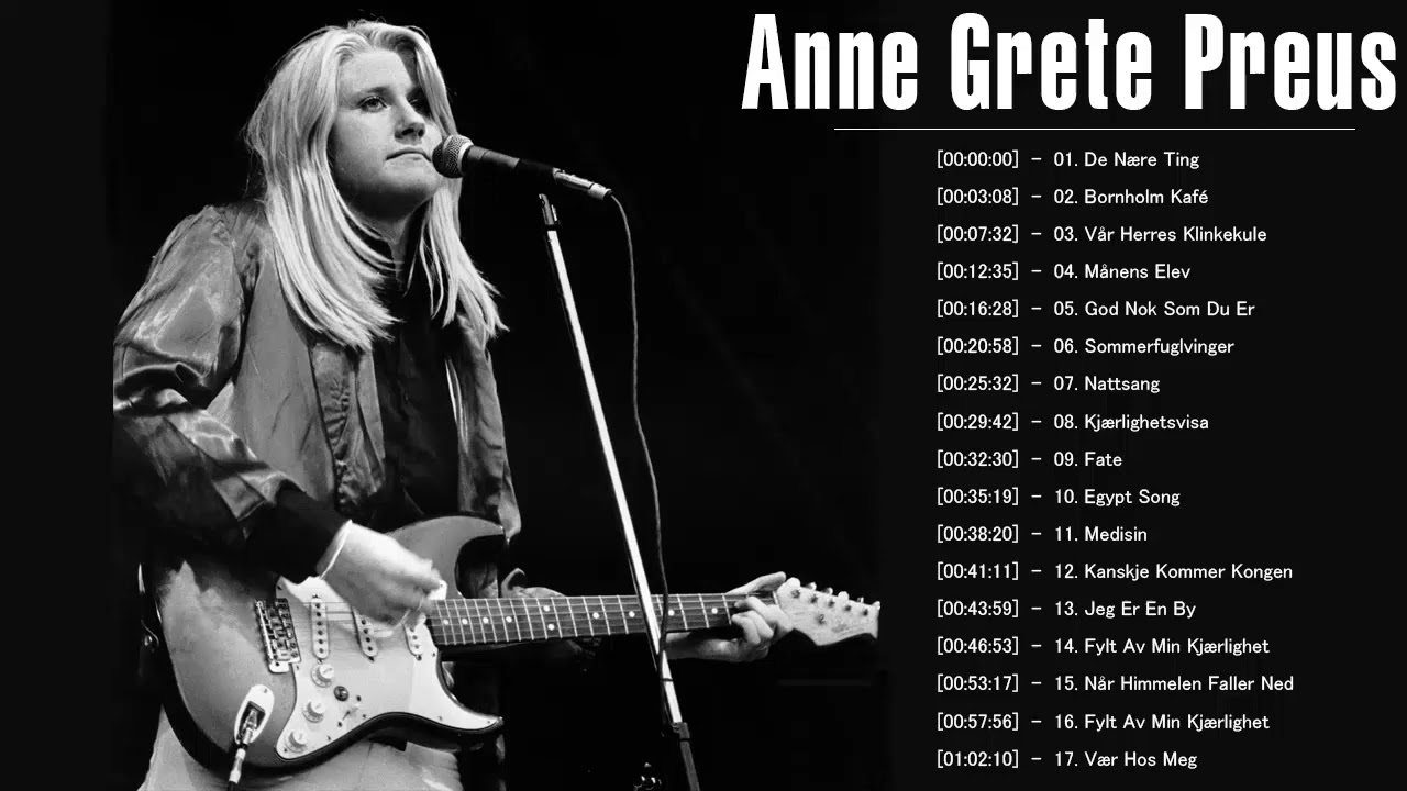 Anne Grete Preus Popul&aelig;re Sange 2021 - Anne Grete Preus Dansk Musik 2021 -Anne Grete Best Songs 2021