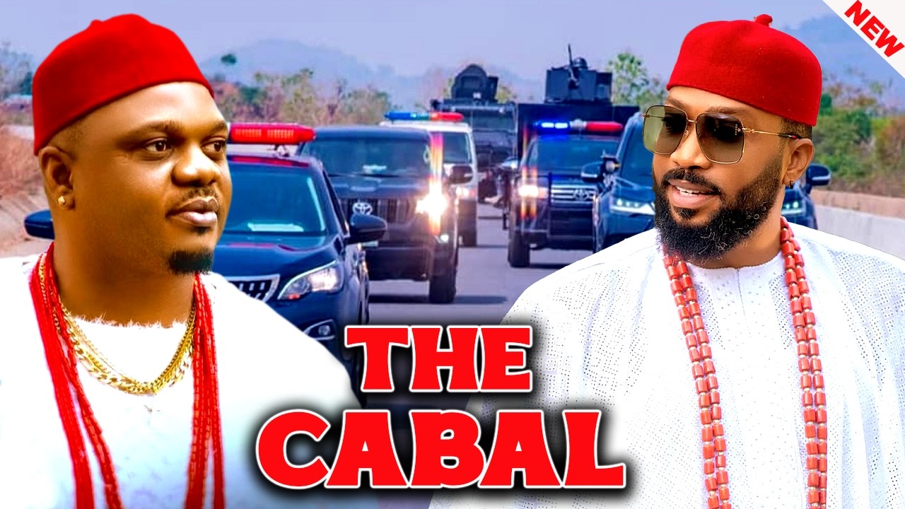 THE CABAL (FULL MOVIE) Latest Nollywood Movies 2026, Ken Erics, Friedrick Leonard CTM