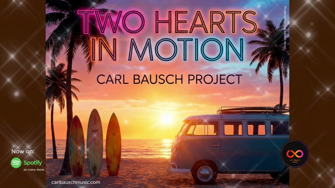 Two Hearts in Motion | Carl Bausch Project | 90s Revival Hit 2026 – Supernova Mix Edition