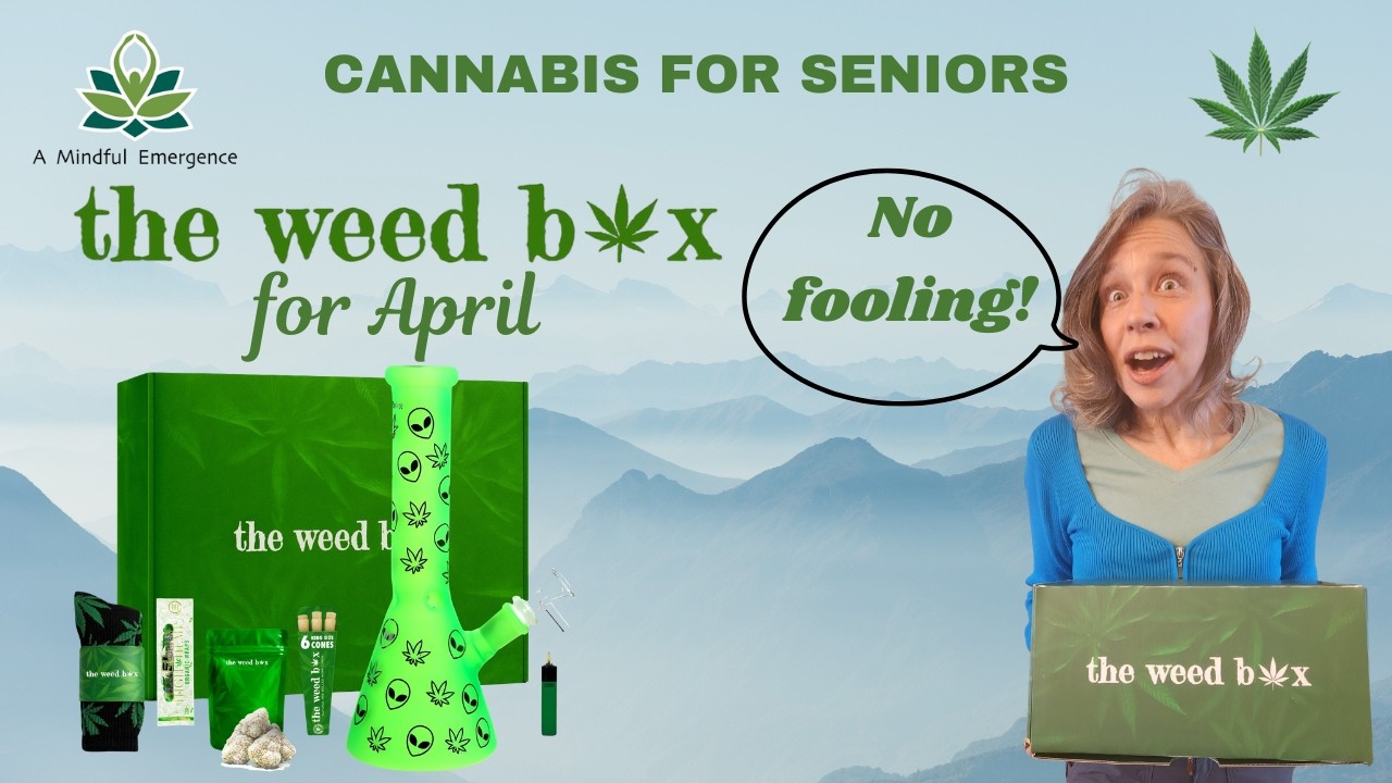 Cannabis For Seniors: Check Out the New April Weed Box