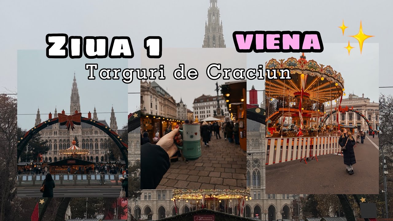 Am vizitat Targurile de Craciun din Viena. Prima zi in atmosfera de sarbatoare! Partea 1.