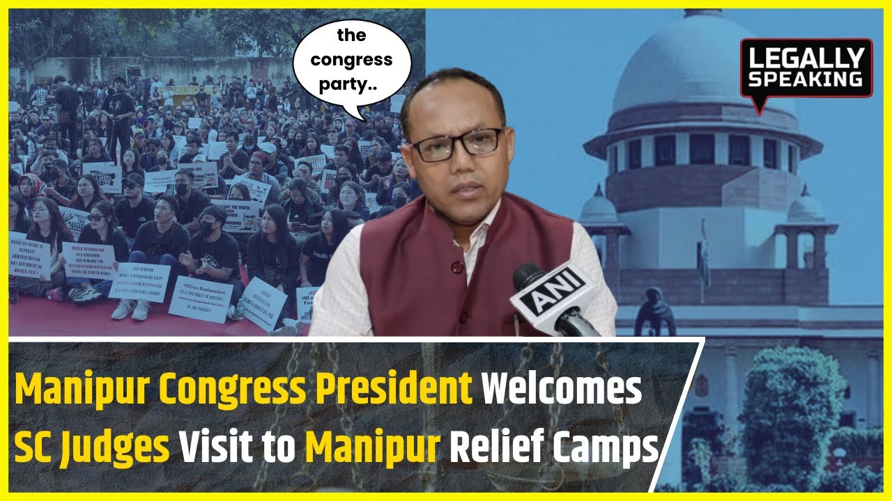 Manipur News: Keisham Meghachandra Singh Welcomes Supreme Court Judges Visit to Manipur Relief Camps