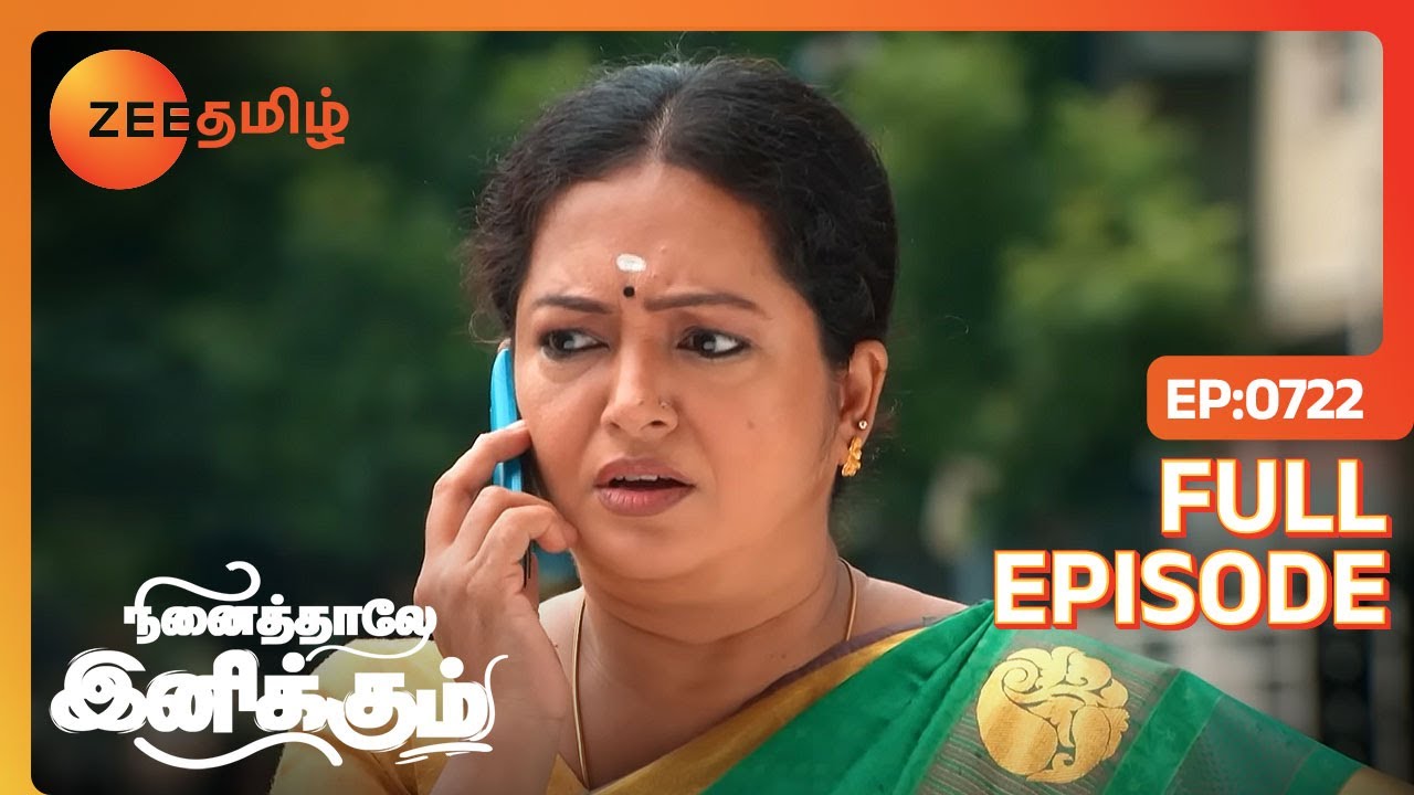 மல்லிகாவை வேகமா காப்பாத்துங்க | Ninaithale Inikkum | Full Ep 722 | Zee Tamil | 18 Nov 23