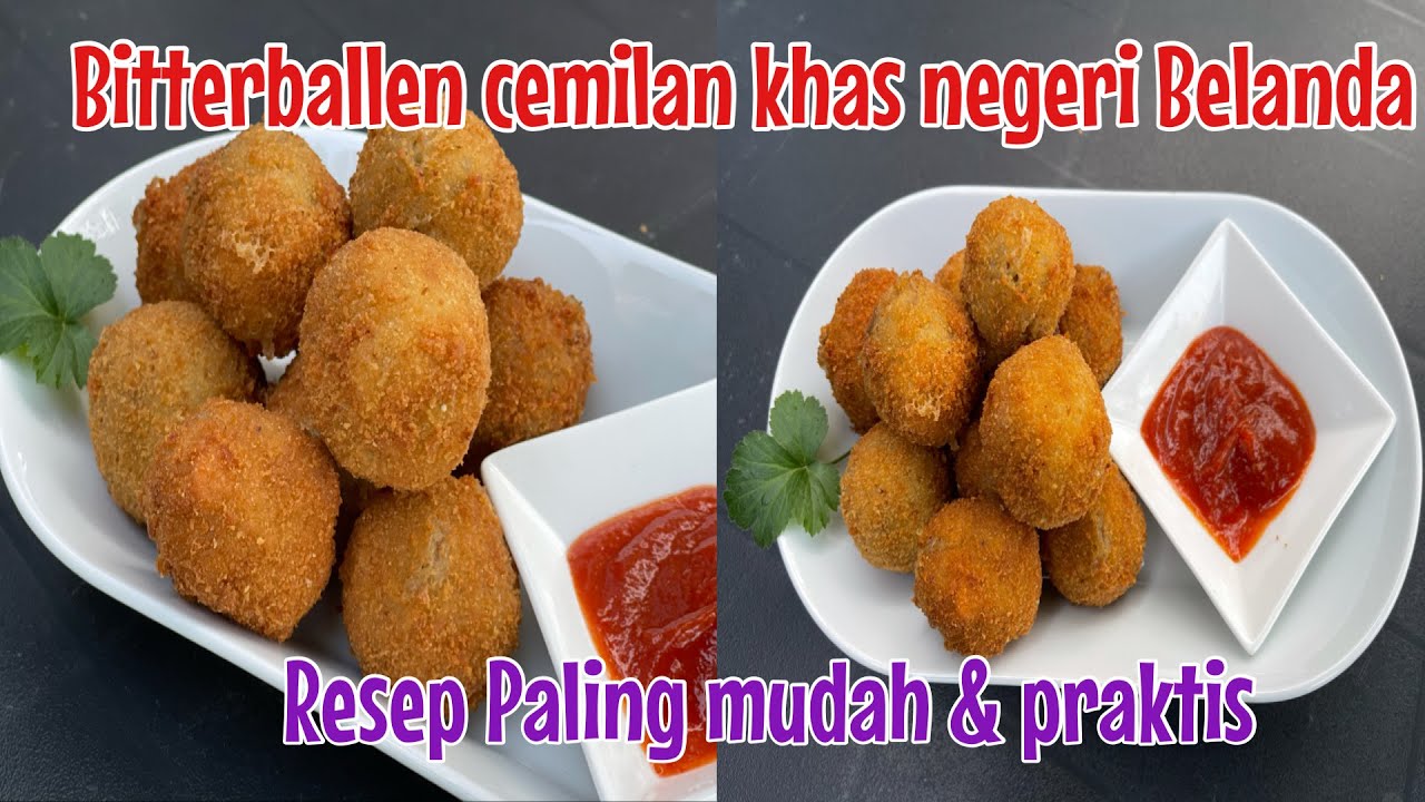 RESEP BITTERBALLEN YANG PALING MUDAH YANG PERNAH ADA, DIJAMIN LANGSUNG BISA MENIRUKAN RESEP INI