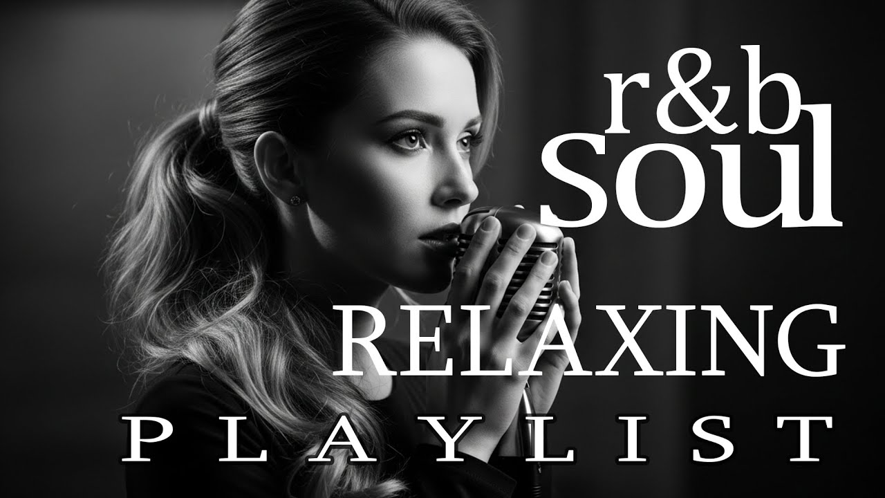 【R&B Soul】Deep Chill Playlist – R&B Soul for Stress Relief, Healing & Emotional Reset