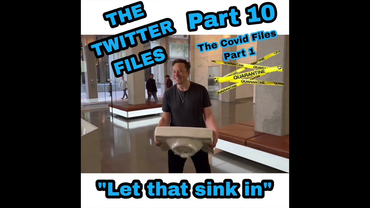 The Twitter Files FullThread Reading Part 10 !!! - Covid Files Part 1