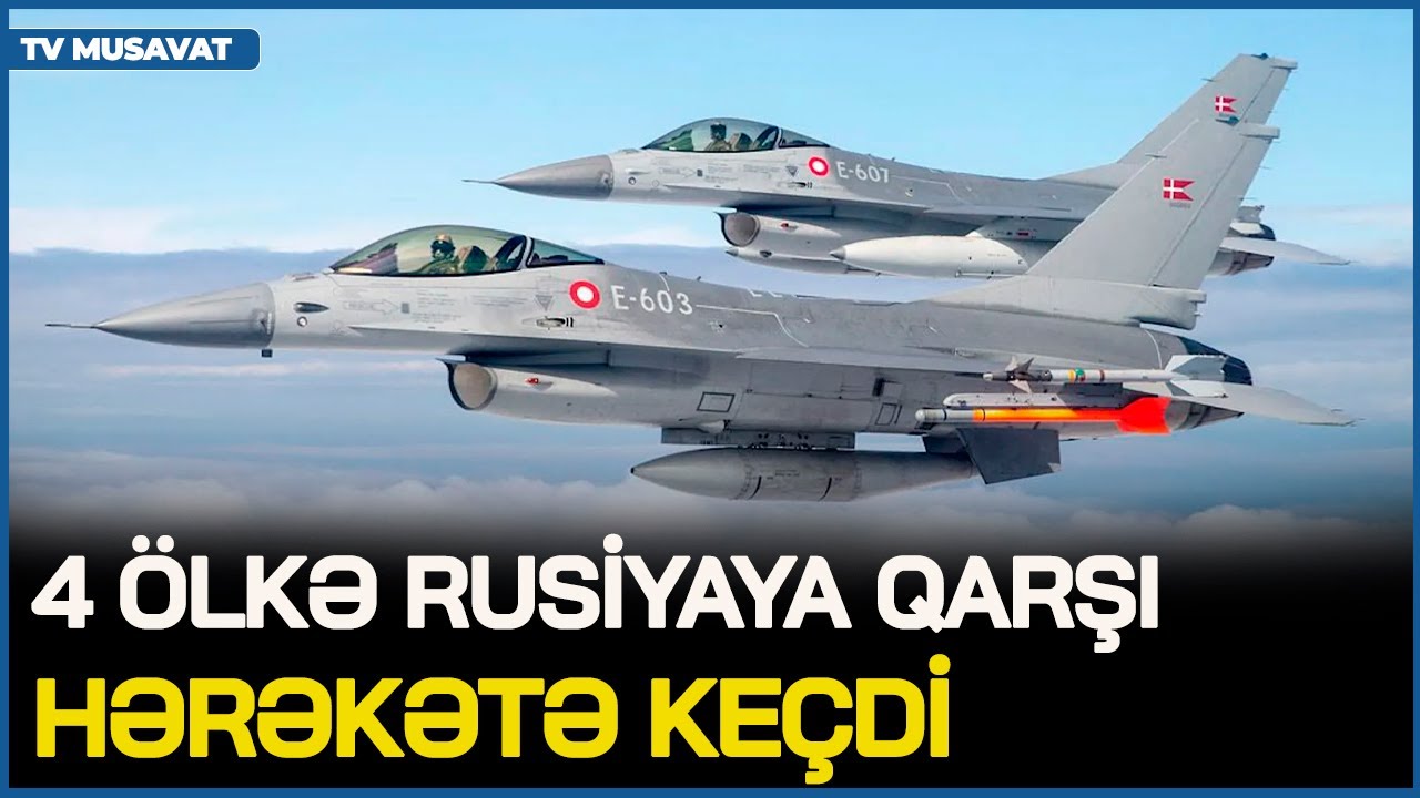 4 ölkə Rusiyaya qarşı HƏRƏKƏTƏ KEÇDİ: Qırıcılar HAVAYA QALDIRILDI!