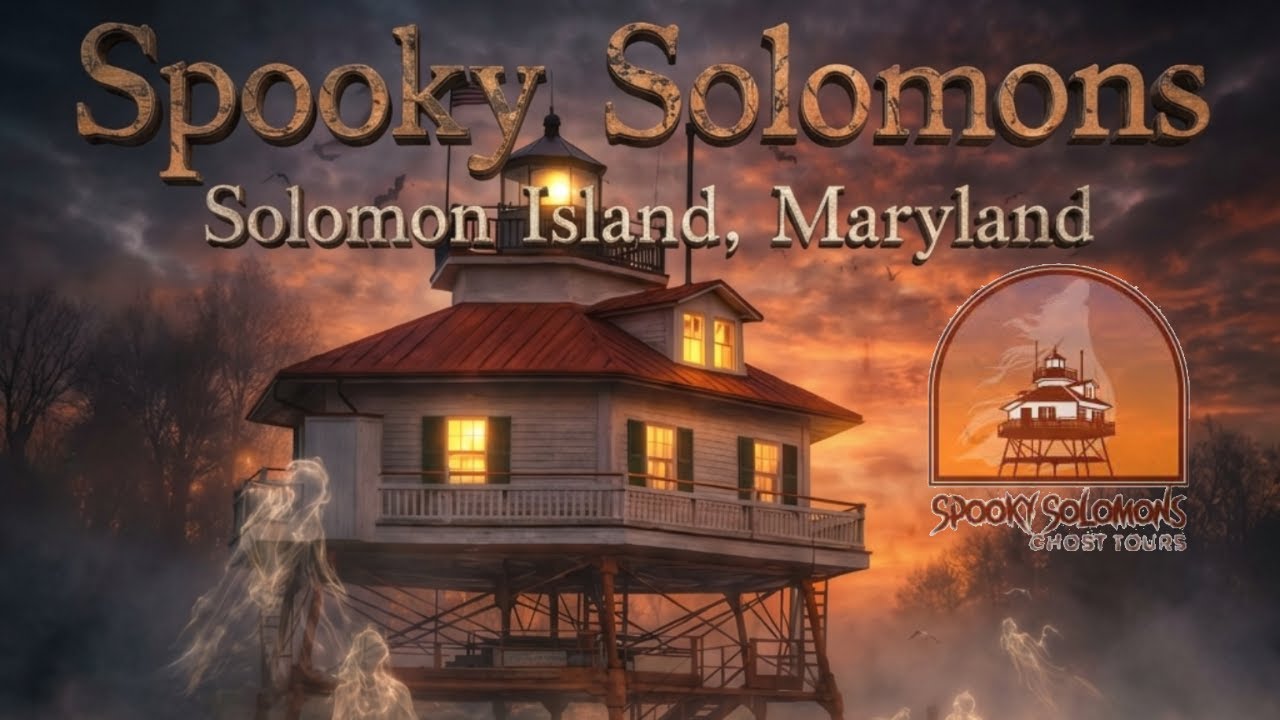 Spooky Solomons - Solomons Island, Maryland