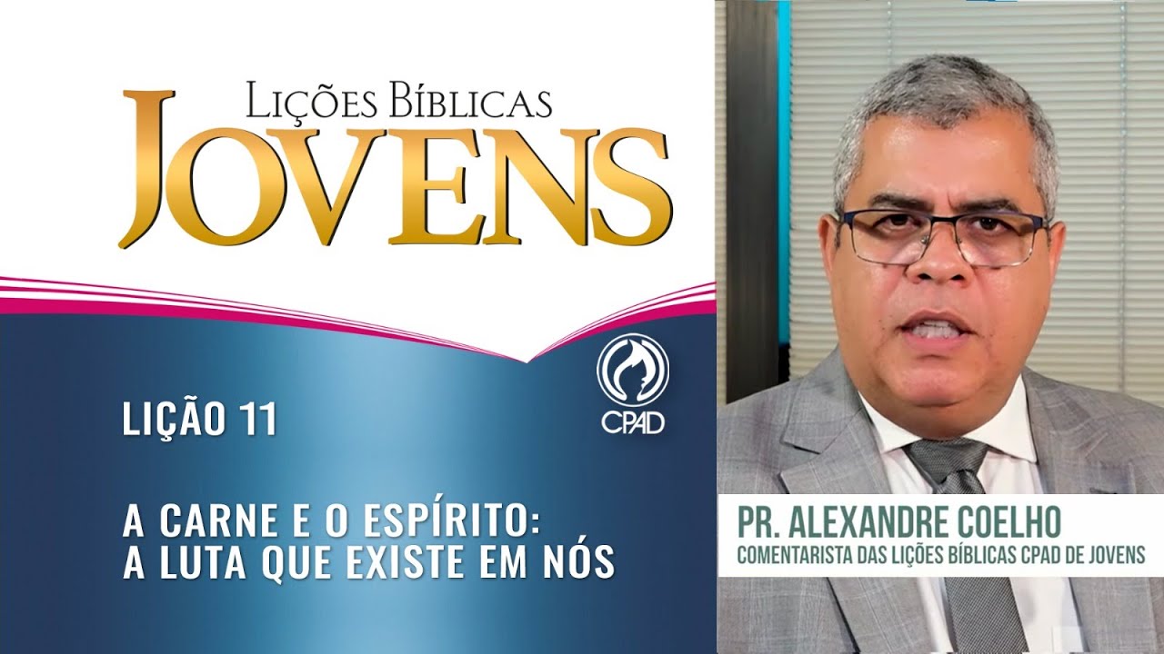 Lição 11 -  Lições Bíblicas Jovens -  3º Trim./2025 - CPAD