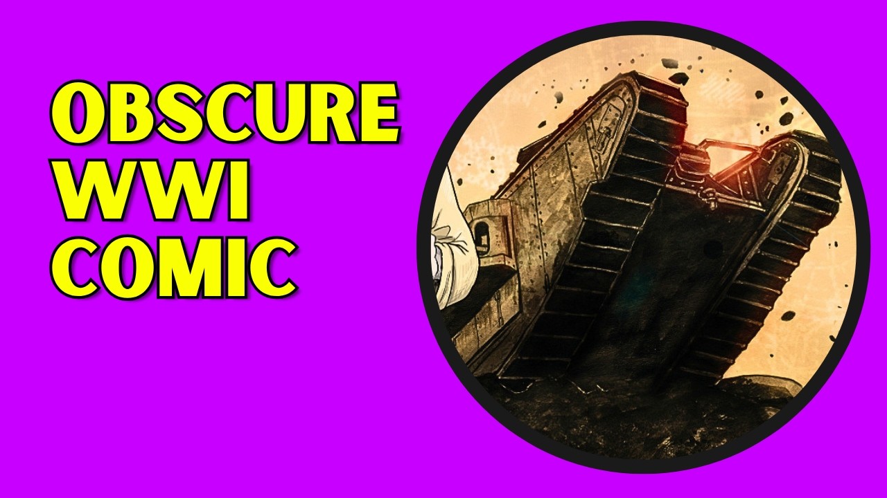 Tanks & Spam | Lesser Known WWI Graphic Novel | World War November