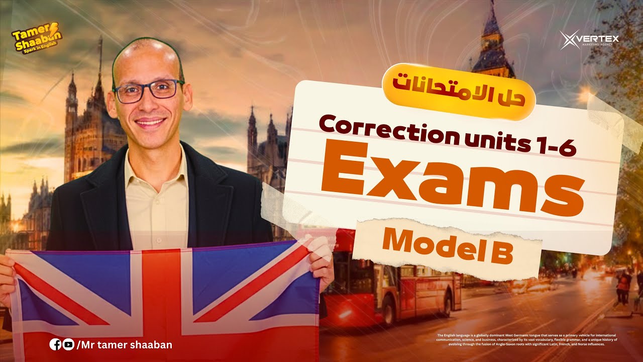 Exam Units 1-6 Model B Correction