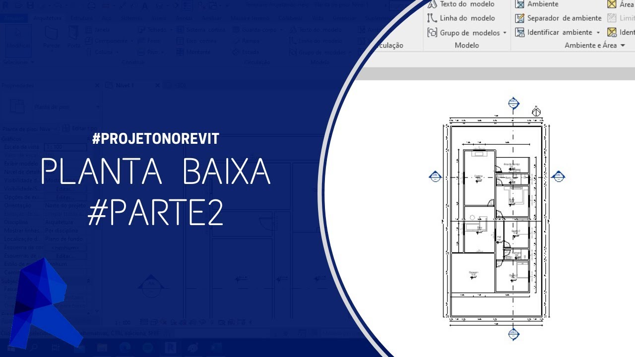COMO FAZER UMA PLANTA BAIXA NO REVIT | PARTE 2 - #CURSONOREVIT | (AULA - 2)