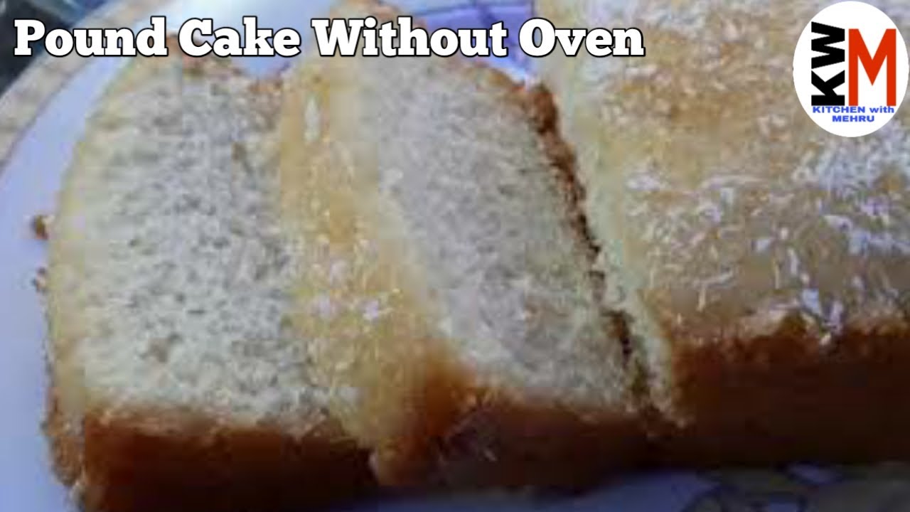 Simple pound cake Recipe by kitchen with Mehru | Cake Without Oven | Plain Cake Recipe.