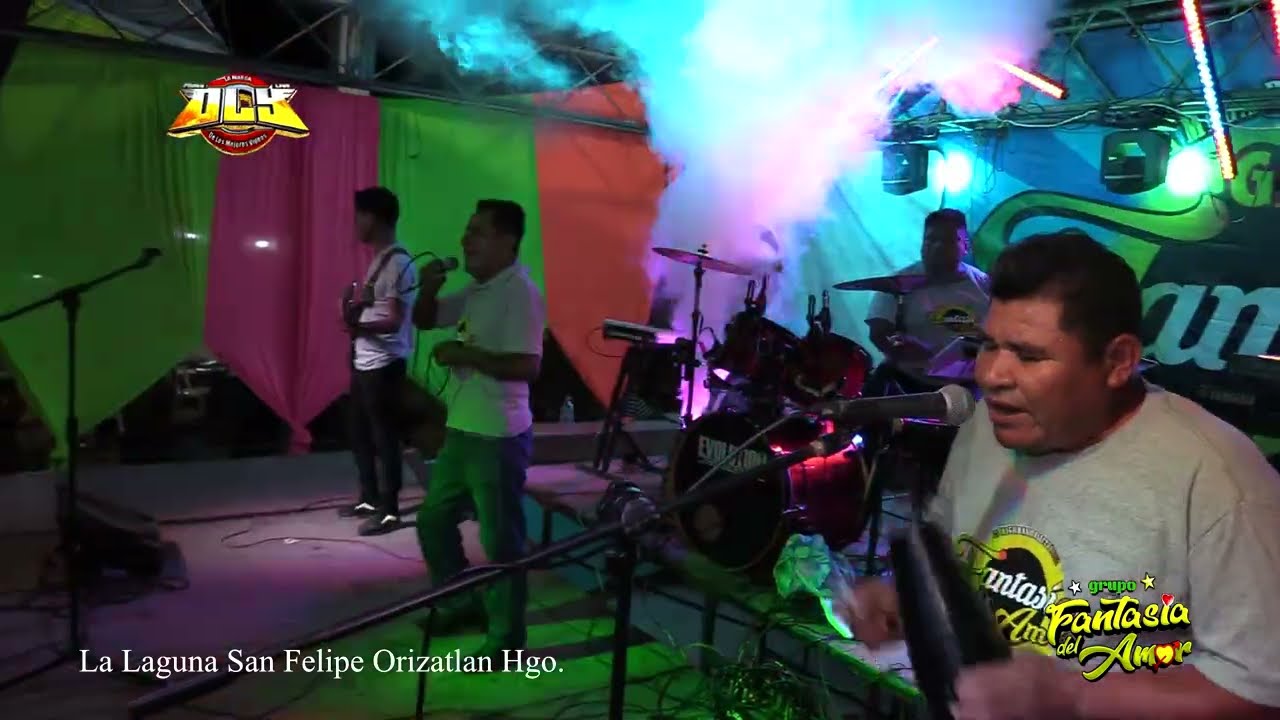 Fantasía Del Amor│En Vivo│La Laguna San Felipe Orizatlan Hidalgo Full Hd 2023