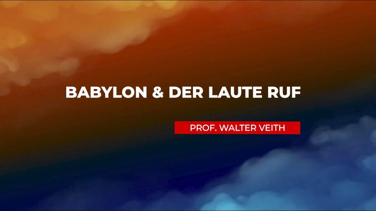 12  Babylon und der laute Ruf &ndash; Auf der richtigen Seite   Omega Konflikt   Walter Veith