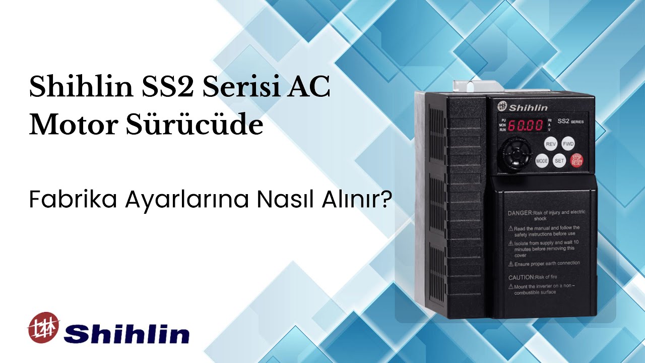 Shihlin SS2 Serisi AC Motor Sürücü Fabrika Ayarlarına Nasıl Alınır