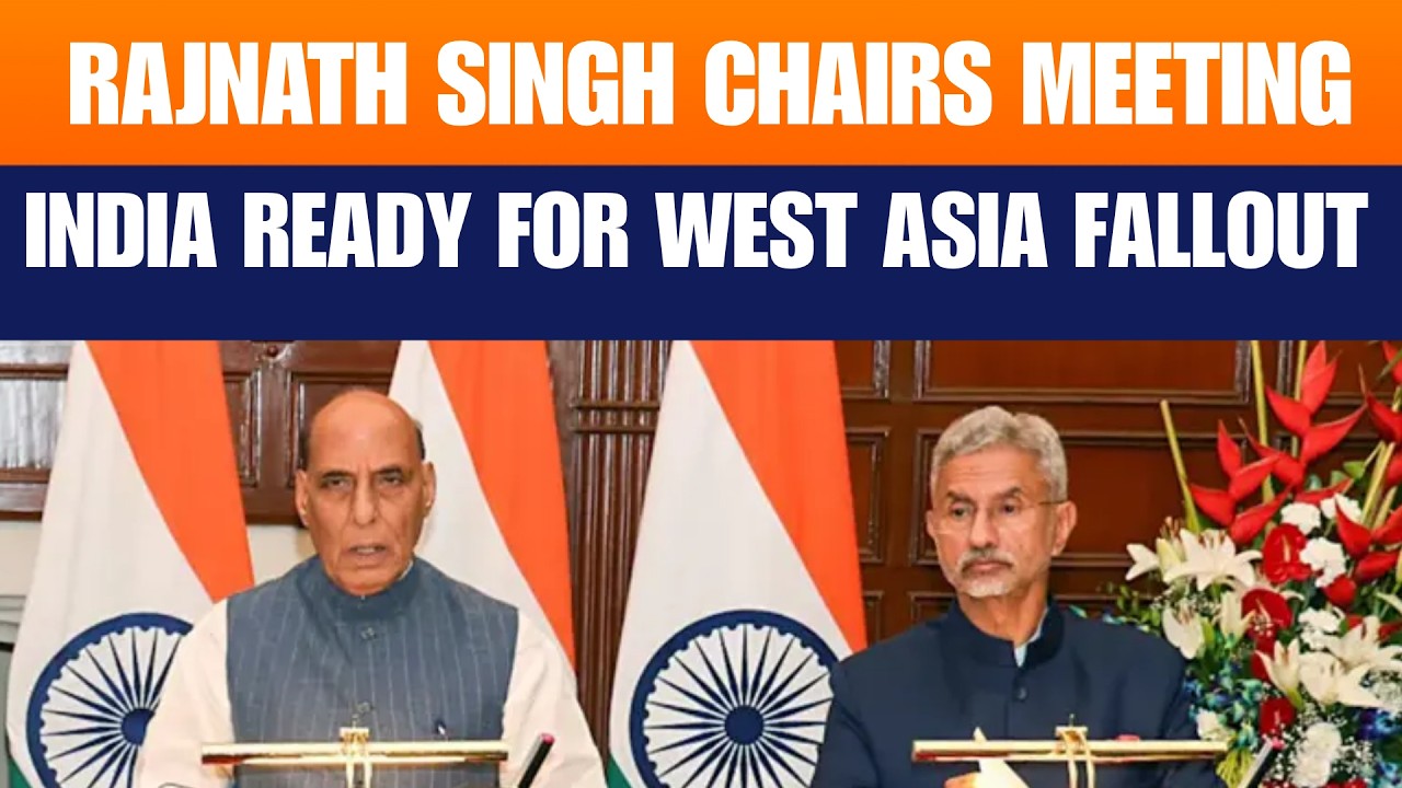 Rajnath Singh Leads India&rsquo;s Response to West Asia Crisis | Govt Prepares for Fallout