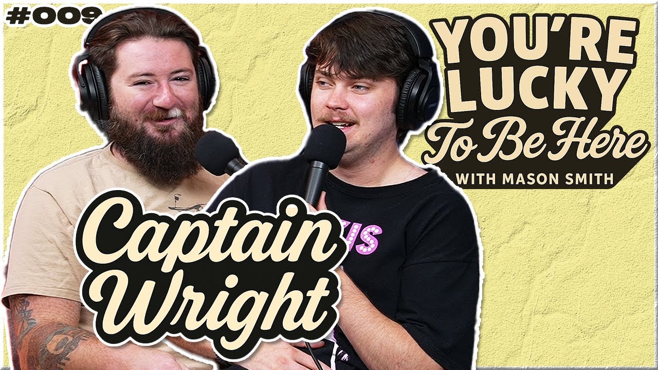 Surviving Leukemia at Age 12 (feat. Captain Wright) - You're Lucky To Be Here | Ep. 09