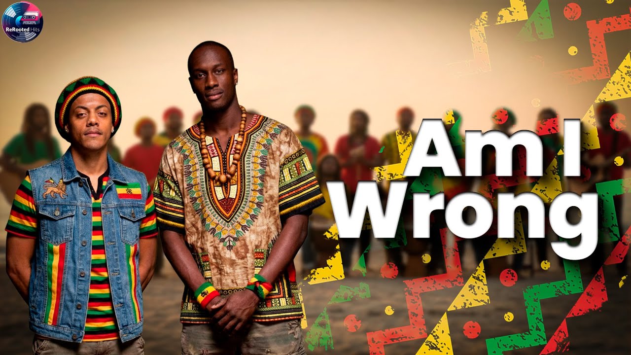 Am I Wrong - Nico & Vinz | Deep Chill Mix #rerootedhits #reggaecover