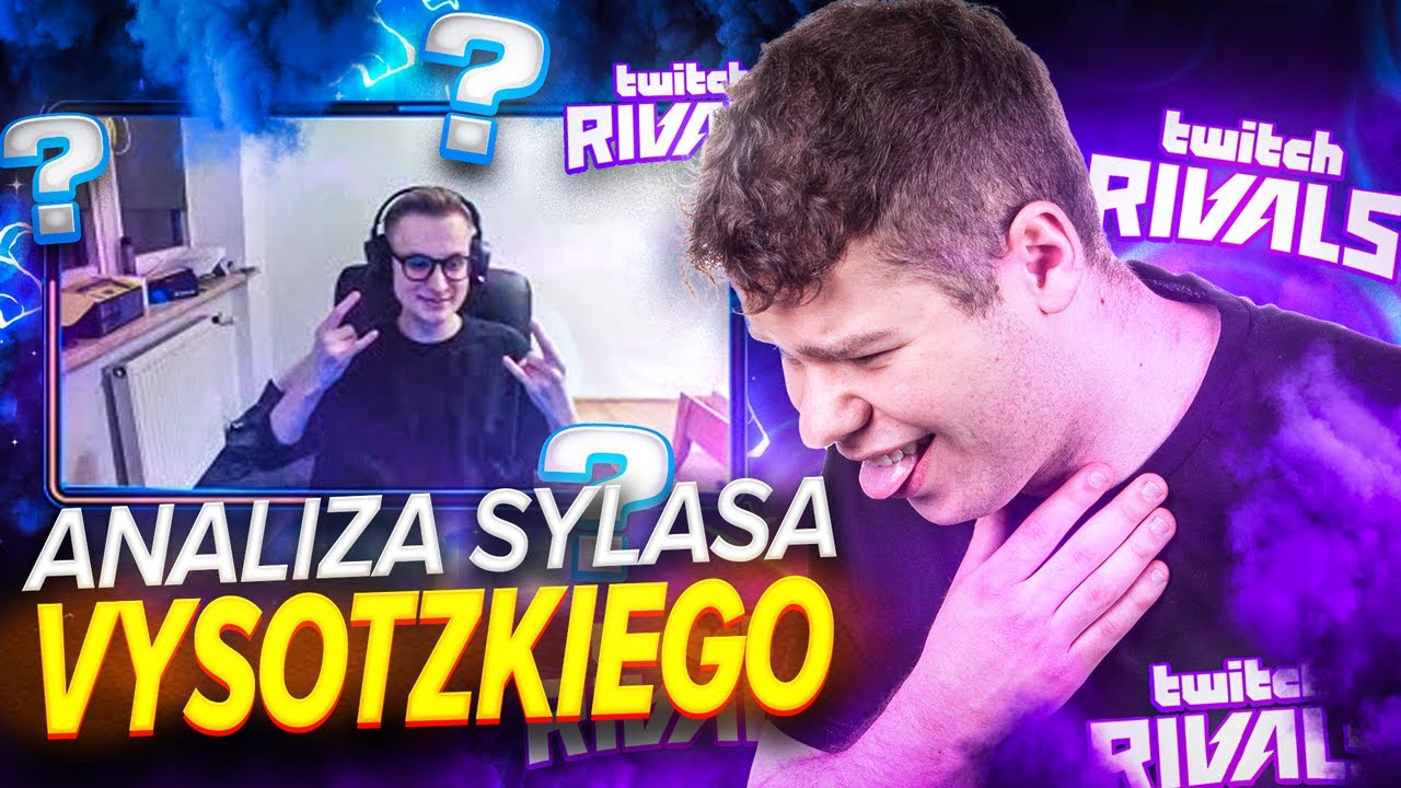 Analiza Sylasa VYSOTZKIEGO Na Twitch Rivals *MECHANICZNA BESTIA?*