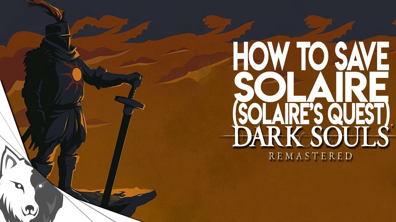 How To Save Solaire (How To Do Solaire's Quest) | Dark Souls Remastered