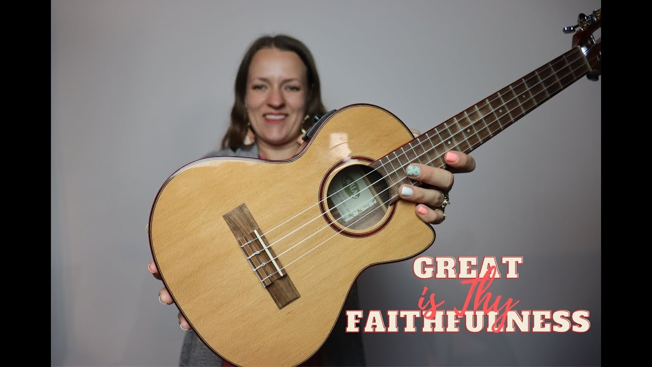 Great is Thy Faithfulness - ukulele tutorial