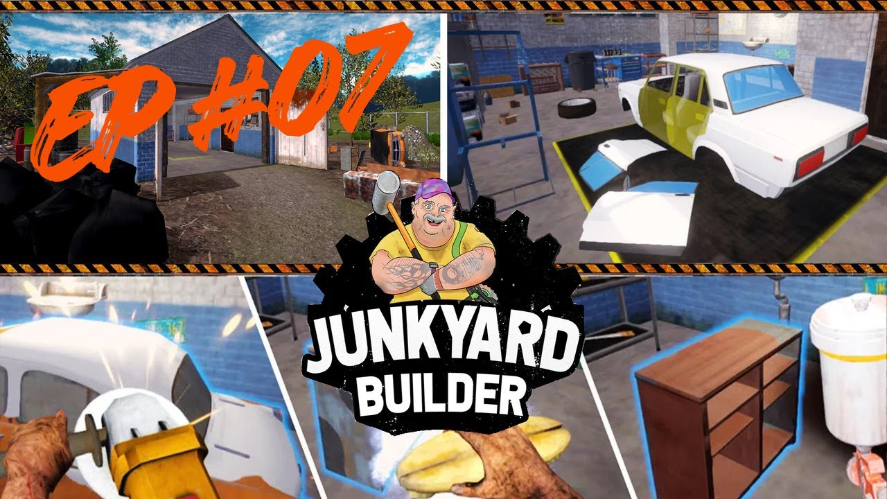 Junkyard Builder LET’S PLAY EP #07 - Turning Trash Into Treasure! 🚗💰