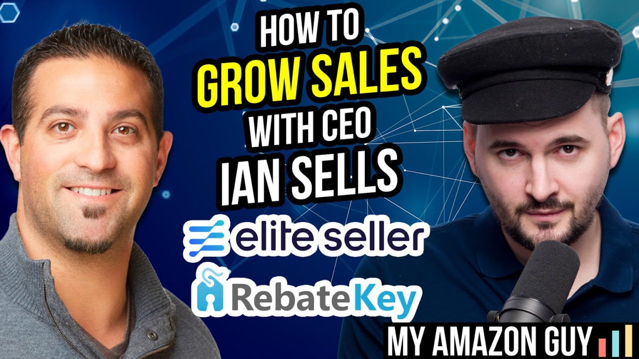 Ian Sells Founder of RebateKey, Elite Seller & MDS Talks About How to Grow Sales on Amazon