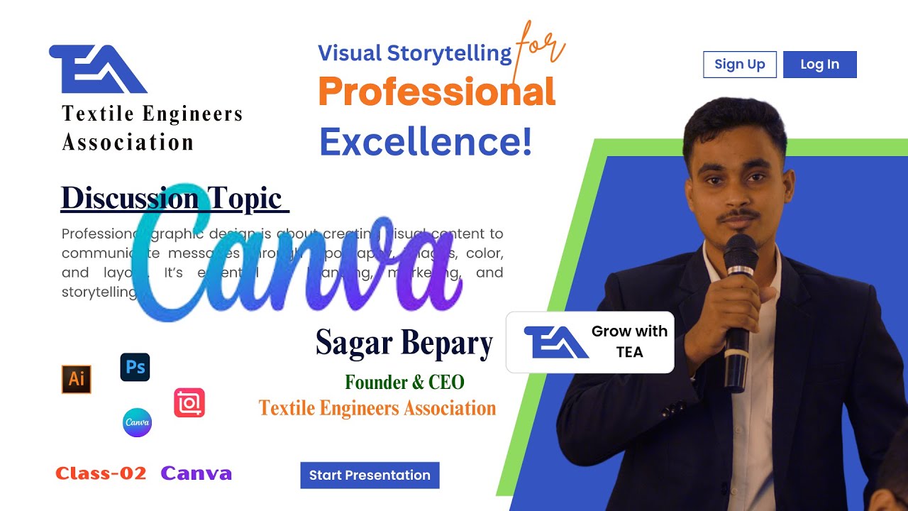 Visual Storytelling for Professional Excellence II Class-02 II Canva  II Sagar Bepary II TEA
