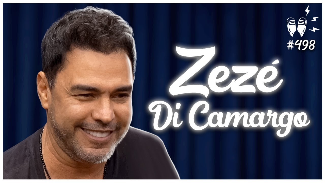 ZEZ&Eacute; DI CAMARGO - Flow Podcast #498