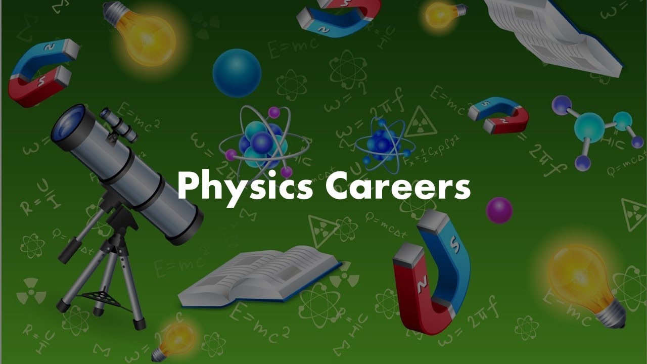 Physics Careers | Career Guidance | RK Boddu
