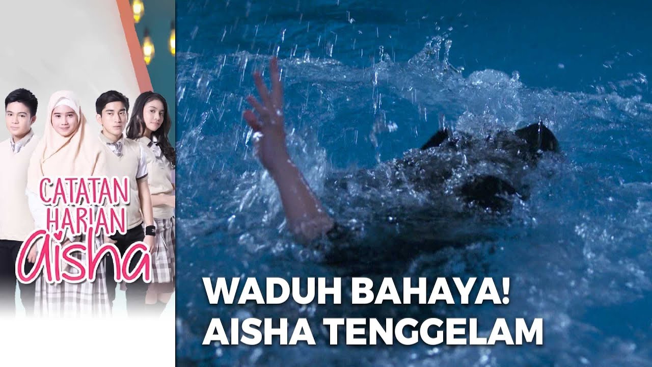 WADUH BAHAYA! Aisha Sampai Terlempar Ke Dalam Kolam - CATATAN HARIAN AISHA