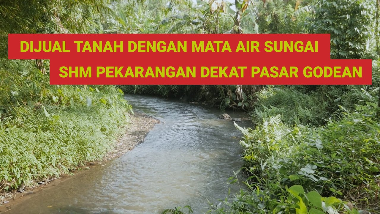 Dijual Tanah Dengan Mata Air & Sungai Status SHM Pekarangan Dekat Pasar Godean