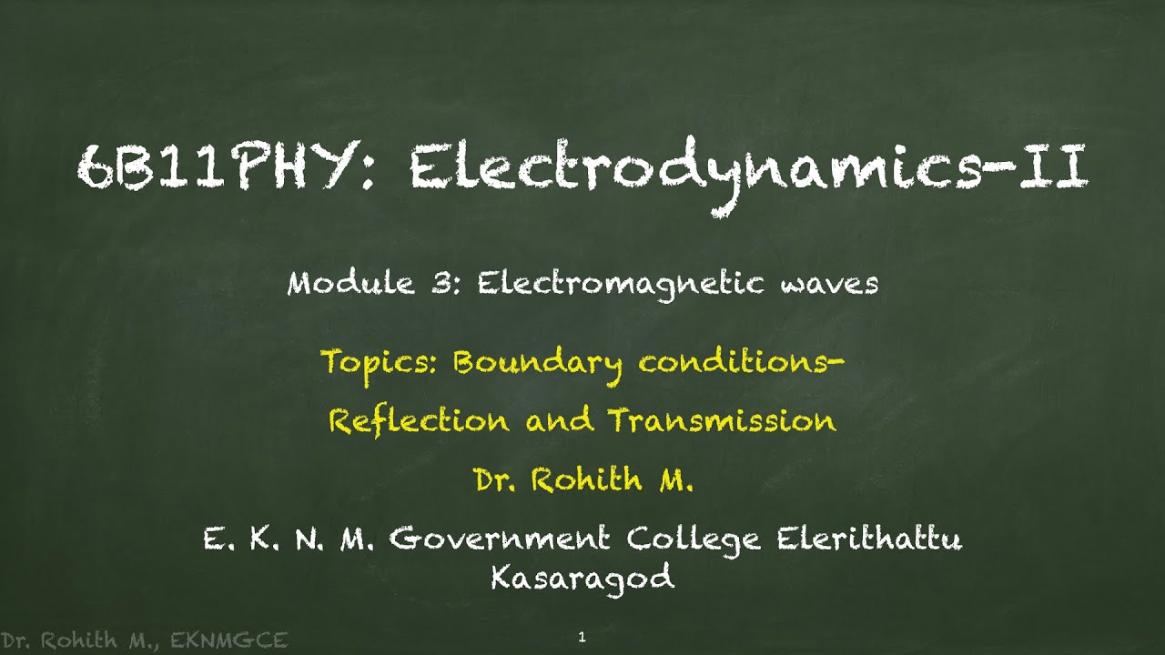 Electromagnetic waves-Boundary conditions-reflection and transmission