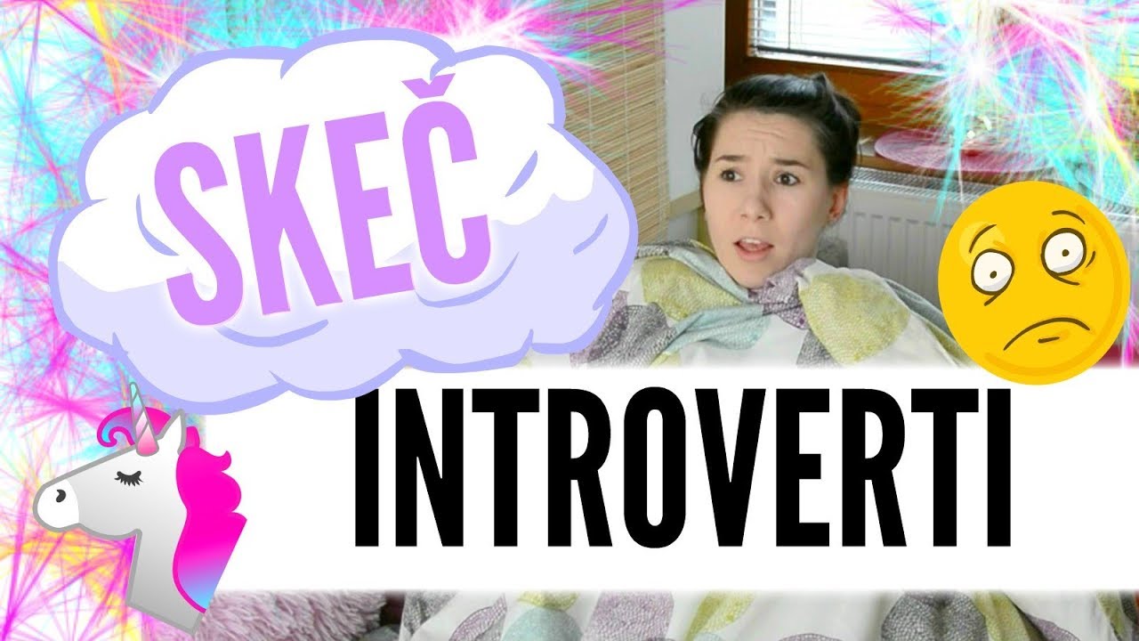 POTÍŽE INTROVERTŮ | DOMI Novak