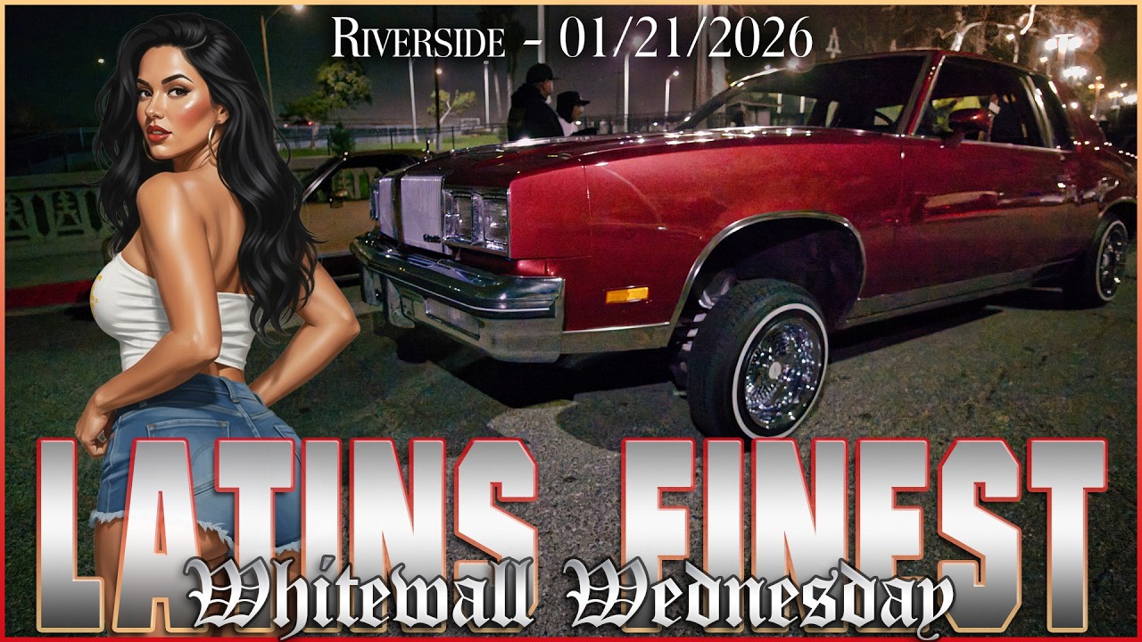 Whitewall Wednesday with Latins Finest CC! Riverside Night Meet 🌑